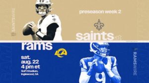 Saints Visit Rams at SoFi Stadium for NFL Preseason Week 2