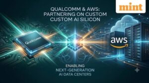 Qualcomm and Amazon Announce Multi-Year Deal to Build Custom AI Data Center Chips, Shares Jump 10%