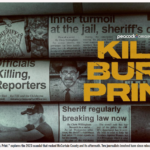 ‘Kill. Bury. Print.’ Revisits the Oklahoma Sheriff Taped Talking About Killing Reporters. How Often Does This Happen?